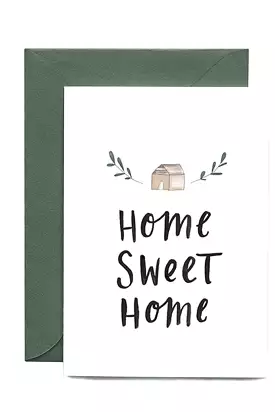 IN THE DAYLIGHT - HOME SWEET HOME - GREETING CARD